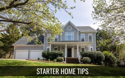 Starter Home Tips