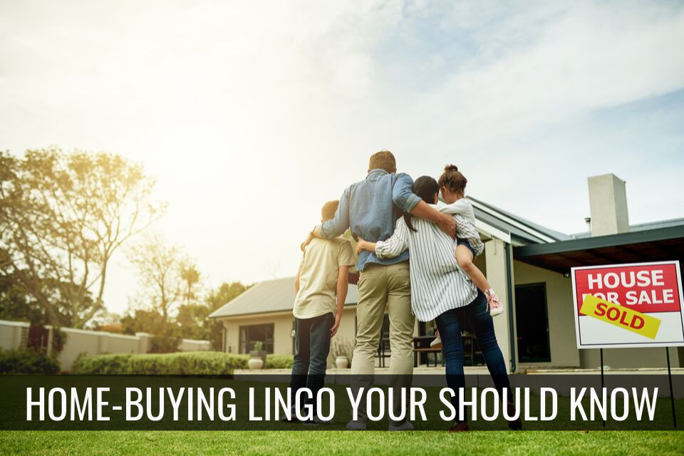 Say What? Home-Buying Lingo You Should Know