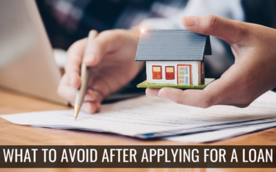 Things You Should Avoid Afte Applying For a Home Loan