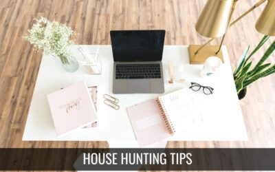 House Hunting Tips