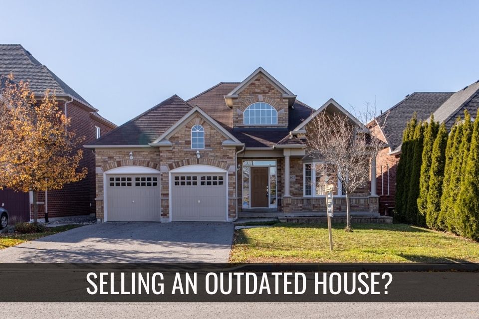 Can You Sell An Outdated House?