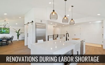 Home Improvements During Labor Shortage