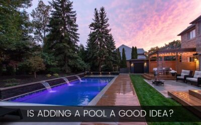 Is Adding a Pool a Good Idea?