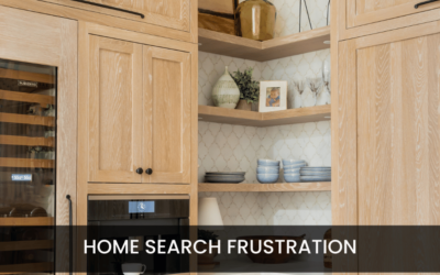 Home Search Frustration? How to Refocus and Keep Going